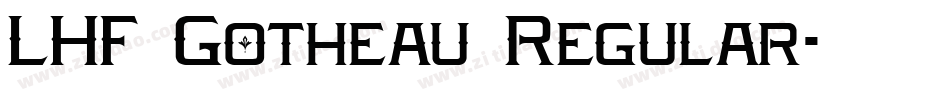 LHF Gotheau Regular字体转换